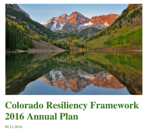Colorado Resiliency Framework 2016 Annual Plan