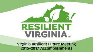 The 2018 Virginia Resilient Future Meeting