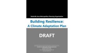 Nashville MPO’s Building Resilience: A Climate Adaptation Plan