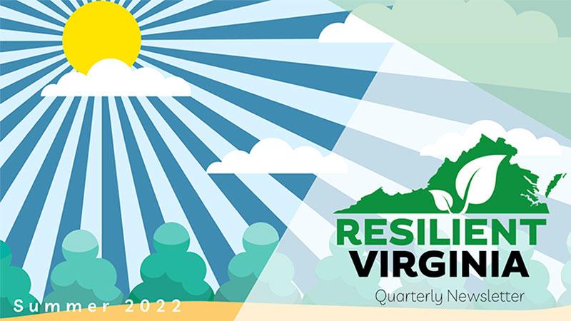 Resilient Virginia Quarterly Newsletter