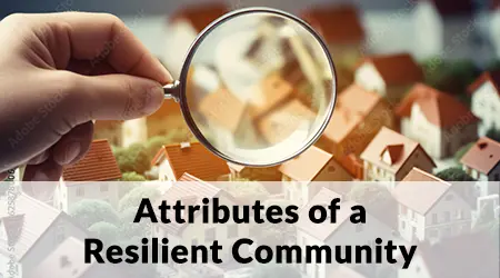 Attributes of a Resilient Community