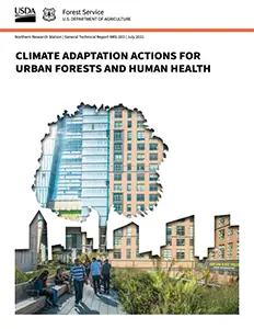 Climate Adaptation Actions for Urban Forests and Human Health