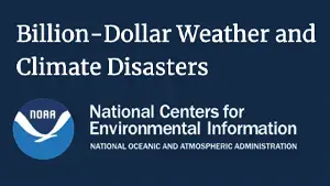 Billion-Dollar Weather and Climate Disasters