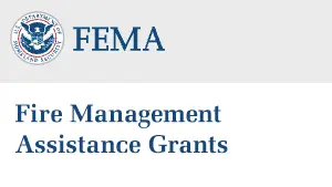 FEMA's Fire Management Assistance Grants