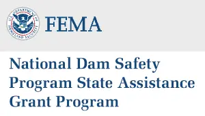 FEMA's National Dam Safety Program (NDSP) State Assistance Grant Awards