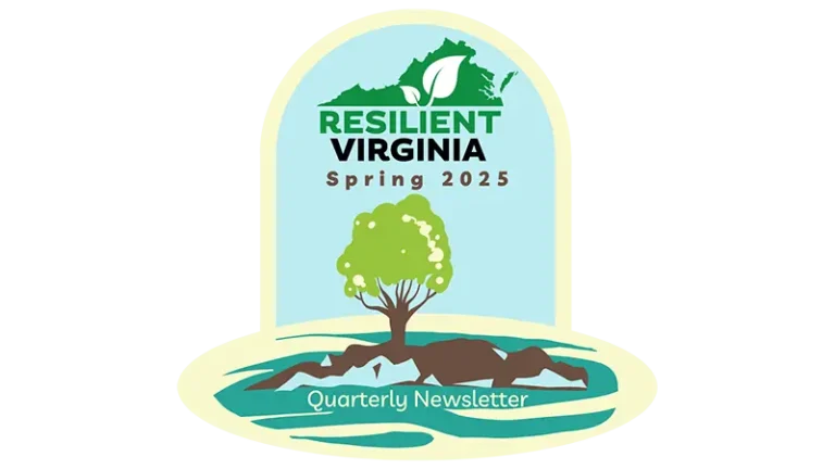 Resilient Virginia Newsletter Spring 2025