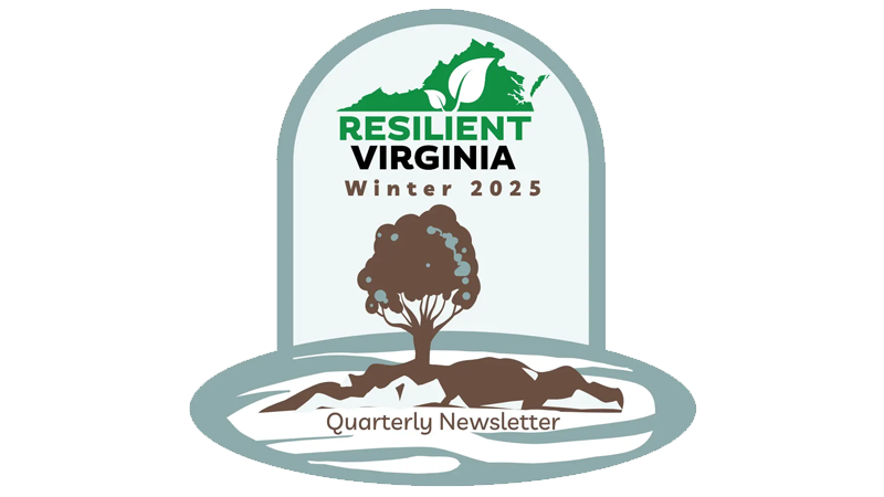 Resilient Virginia Newsletter Winter 2025