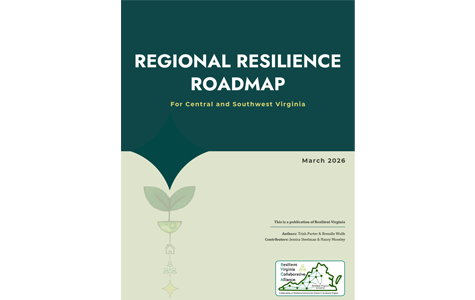 Resilient Virginia Releases Regional Resilience Roadmap for Central and Southwest Virginia